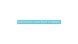 Autorizovaný servis Bosch & Siemens
