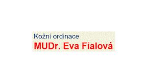 Kožní ambulance Fialová, s.r.o. MUDr. Eva Fialová a MUDr. Alena Fialová