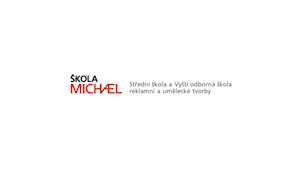 MICHAEL - Střední škola a Vyšší odborná škola reklamní a umělecké tvorby, s.r.o.
